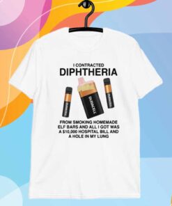 I Contracted Diphtheria T-Shirt
