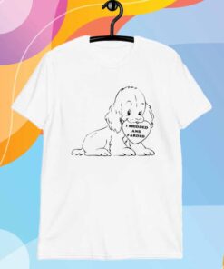 I Shidded And Farded T-Shirt