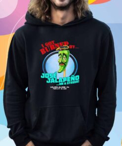 I got burned by Jose Jalapeno On A Stick Wilkes-Barre PA 2025 T-Shirt