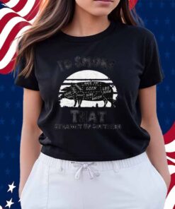 I’d Smoke That Straight Up Southern BBQ Lover Shirt