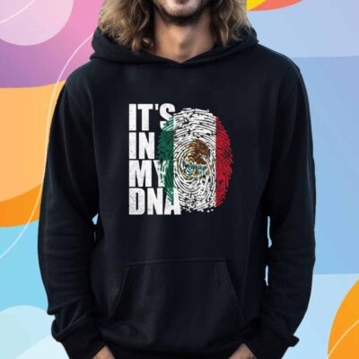 It’s In DNA Mexican T-Shirt