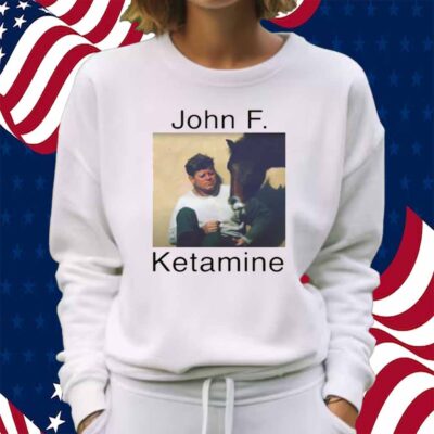 John F. Ketamine Shirt
