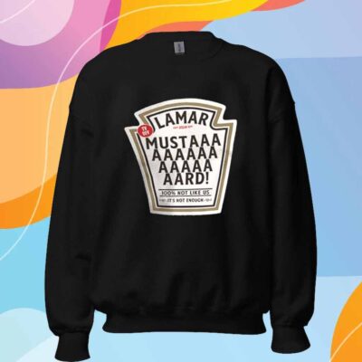 Kendrick Lamar Mustard 100% not like us it’s not enough T-Shirt