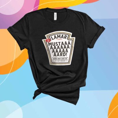 Kendrick Lamar Mustard 100% not like us it’s not enough T-Shirt