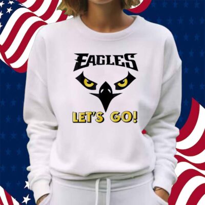 Let’s Go Eagles Cool Inspirational Flying Bird Shirt