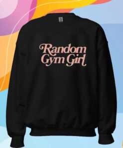Limted Random Gym Girl T-Shirt