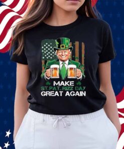Make St Pat Rizz Day Great Again Shamrock Trump American Shirt