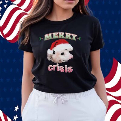 Merry Crisis Possum Shirt