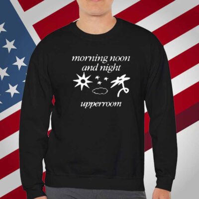 Morning Noon And Night Upperroom T-Shirt