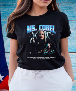 Ms. Cobel Rap Shirt
