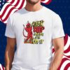 Neck deep made me do it Shirt