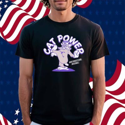 Northwestern Wildcats baseball cat power Shirt