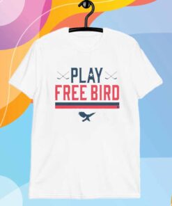 PLAY FREE BIRD T-SHIRT
