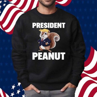 Peanut The Squirrel Justice for Peanut President Peanut Trump Shirt