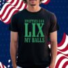 Philadelphia Eagles Swifties Can Lix My Balls Shirt