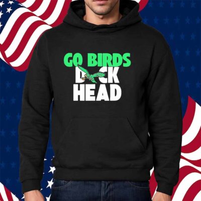Philadelphia Eagles go birds duck head Super Bowl LIX champions Shirt