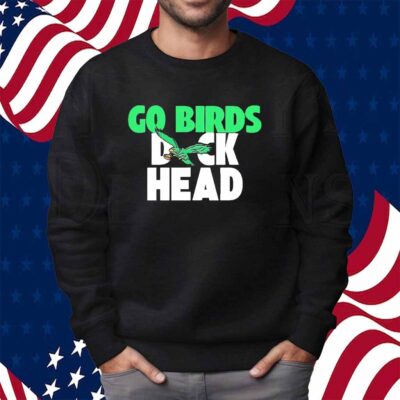 Philadelphia Eagles go birds duck head Super Bowl LIX champions Shirt