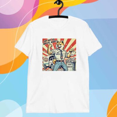 Say no to waste baby big balls T-Shirt