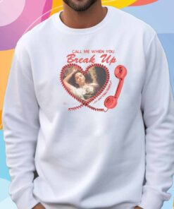 Selenagomez Call Me When You Break Up T-Shirt