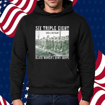 Six triple eight black women’s army corps Shirt