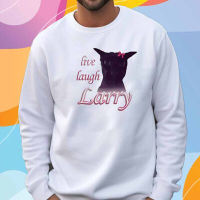 Snazzyseagull Live Laugh Larry T-Shirt
