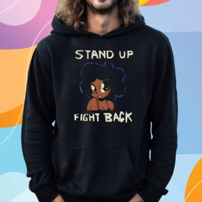 Stand Up Fight Back T-Shirt