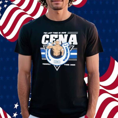 The last time is now John Cena Farewell Tour 2025 Indianapolis Shirt