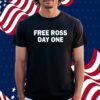 Thehawk Free Ross Day One Shirt