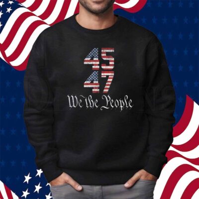 Vintage Trump 45-47 US Flag We The People Trump President Shirt
