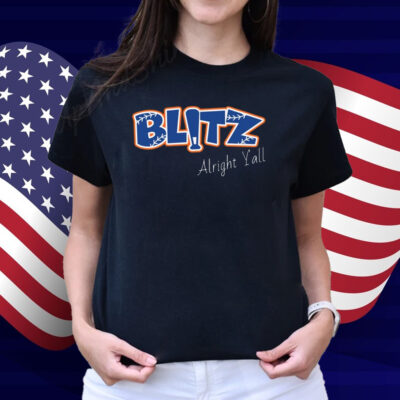 Alright Y'all Blitz Shirt