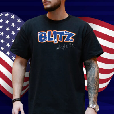 Alright Y'all Blitz Shirt