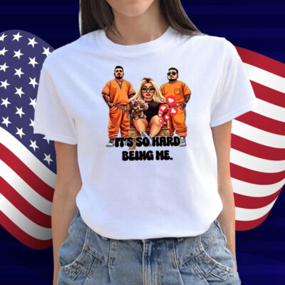 Ash Trevino It's So Hard Being Me Shirt