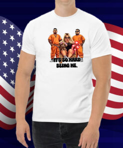 Ash Trevino It's So Hard Being Me Shirt