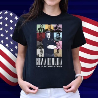Brennan Lee Mulligan Say Hi Intrepid Heroes Shirt