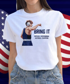 Bring It Mitchell Mesenbrink National Chamρion Shirt
