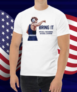 Bring It Mitchell Mesenbrink National Chamρion Shirt