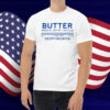 Butter Deepthroater Shirt