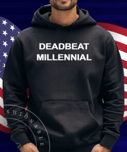 Deadbeat Millennial Shirt