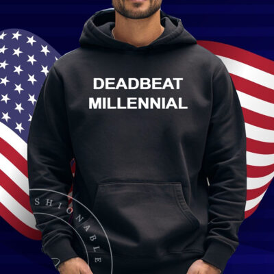 Deadbeat Millennial Shirt