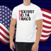Foxtrot Delta Tango Shirt