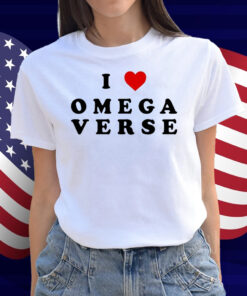 I Love Omega Verse Shirt