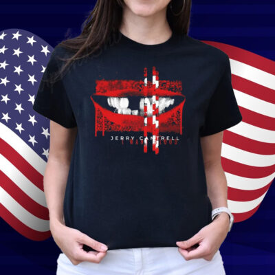 Jerry Cantrell I Want Blood Teef Shirt