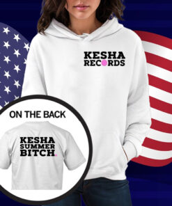 Kesha Records Summer Bitch Shirt
