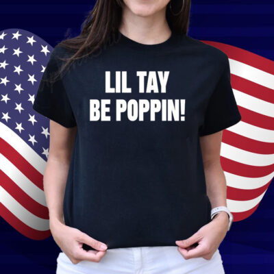 Lil Tay Wearing Lil Tay Be Poppin Shirt