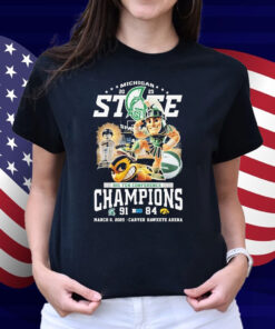 Michigan State Spartans Beat Iowa Hawkeyes Big Ten Conference Champions 2025 March 6 Carver Hawkeye Arena Mascot Shirt