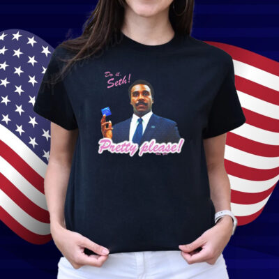 Millchick Do It Seth Pretty Please Shirt