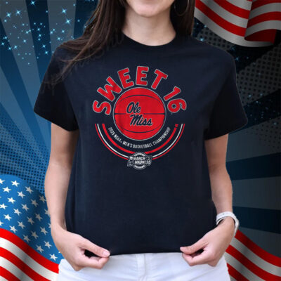 Ole Miss Basketball 2025 Sweet Sixteen Shirt