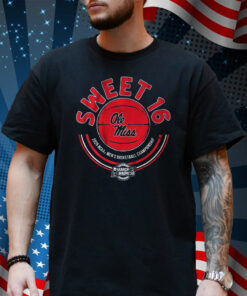 Ole Miss Basketball 2025 Sweet Sixteen Shirt