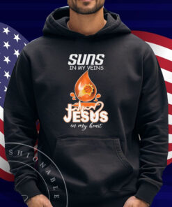 Phoenix Suns In My Veins Jesus In My Heart Shirt