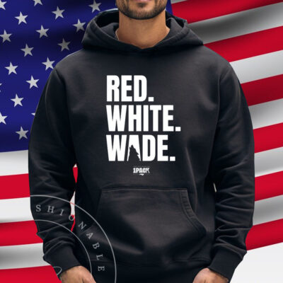 Red, White, Wade Shirt
